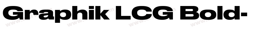 Graphik LCG Bold字体转换 Graphik LCG Bold字体转换